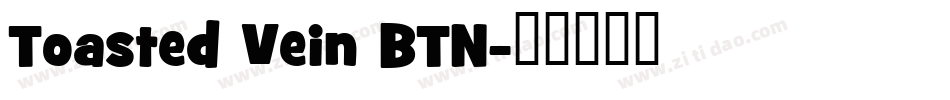Toasted Vein BTN字体转换